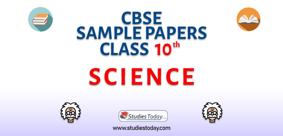 CBSE Sample Paper for Class 10 Science