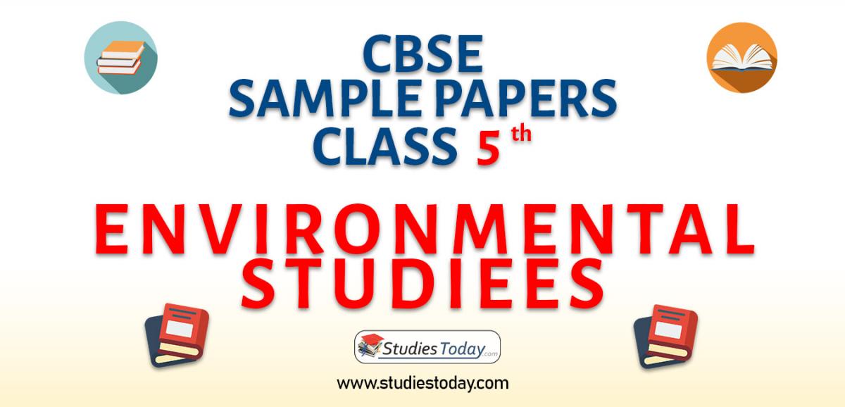 CBSE Sample Paper for Class 5 Environmental Studies