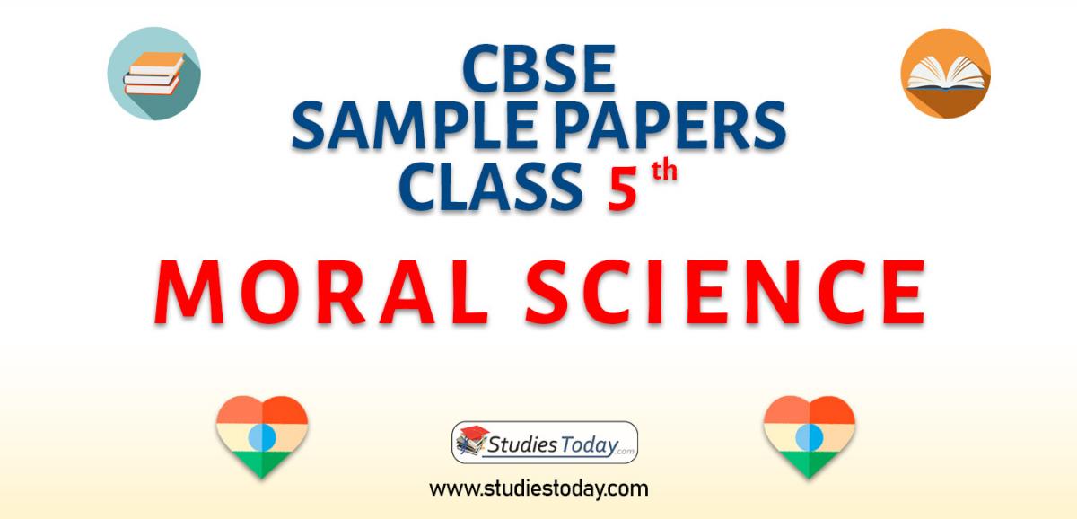 CBSE Sample Paper for Class 5 Moral Science