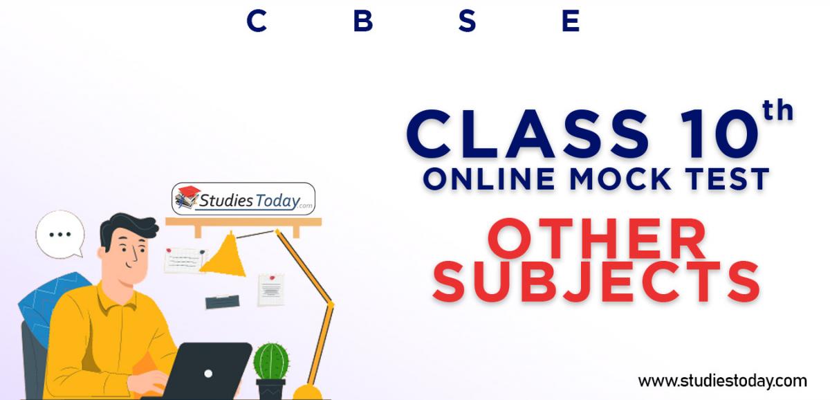 CBSE Class 10 Other Subjects Online Mock Test