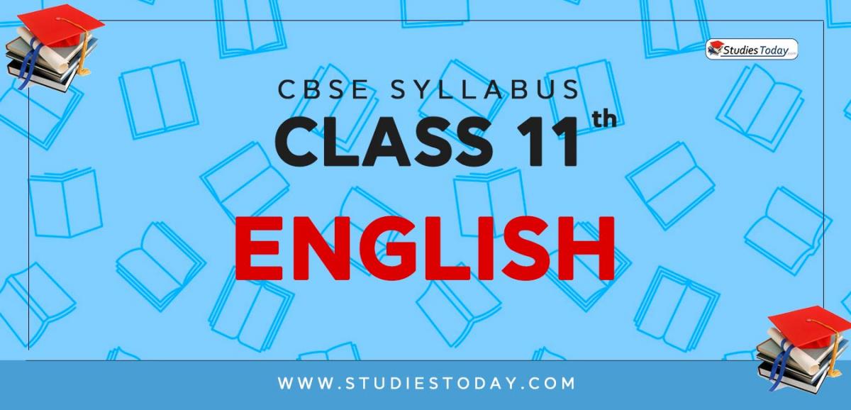 CBSE Class 11 Syllabus for English 2020 2021