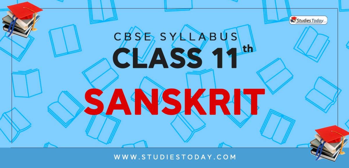 CBSE Class 11 Syllabus for Sanskrit 2020 2021