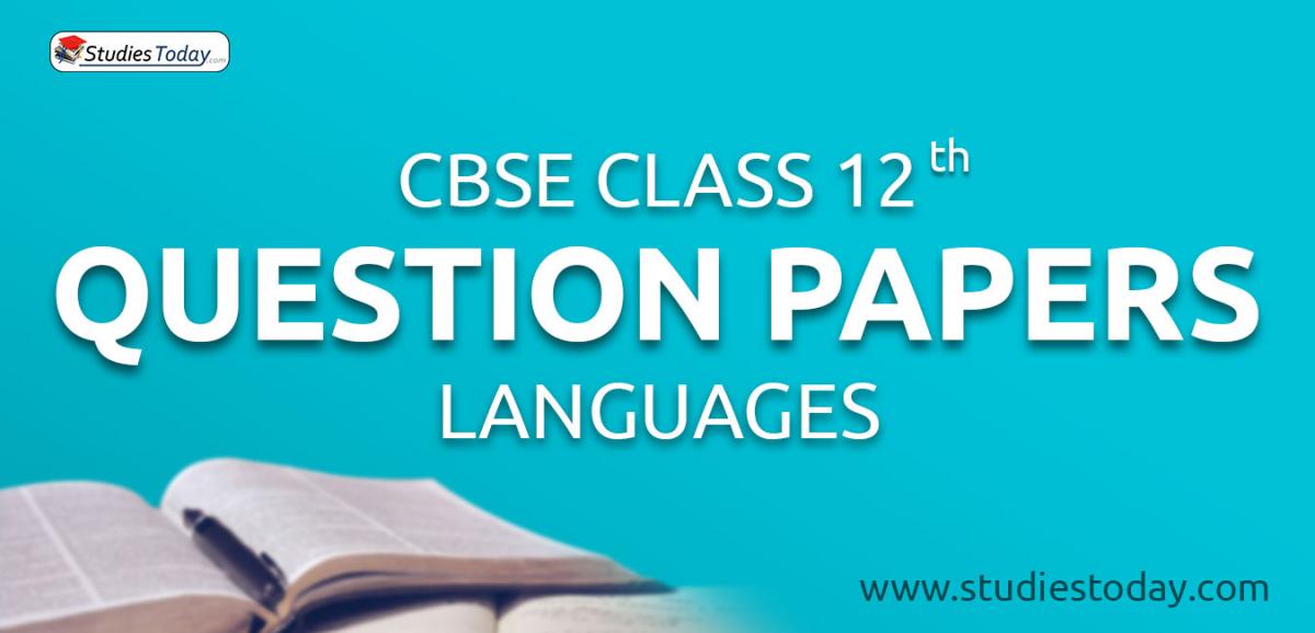 CBSE Class 12 Languages Question Papers