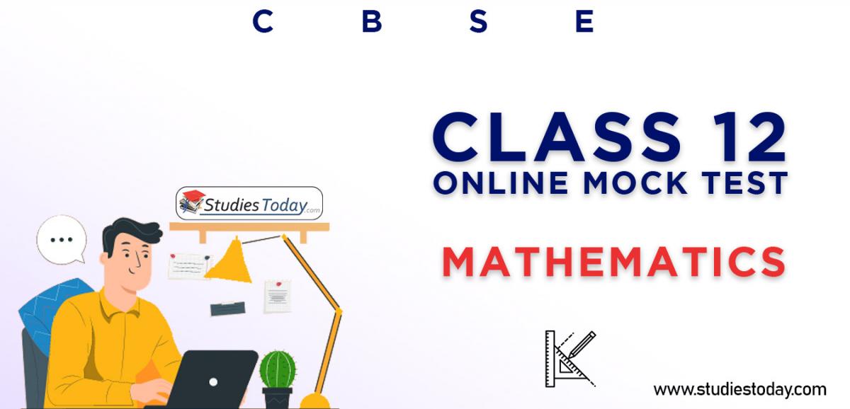 CBSE Class 12 Mathematics Online Mock Test