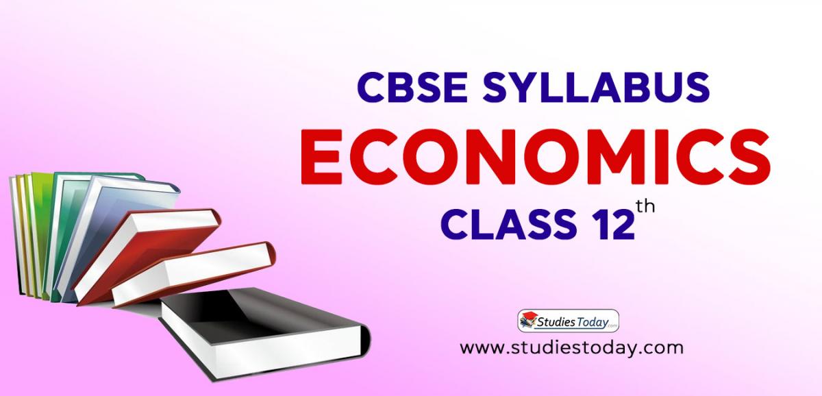 CBSE Class 12 Syllabus for Economics 2020 2021