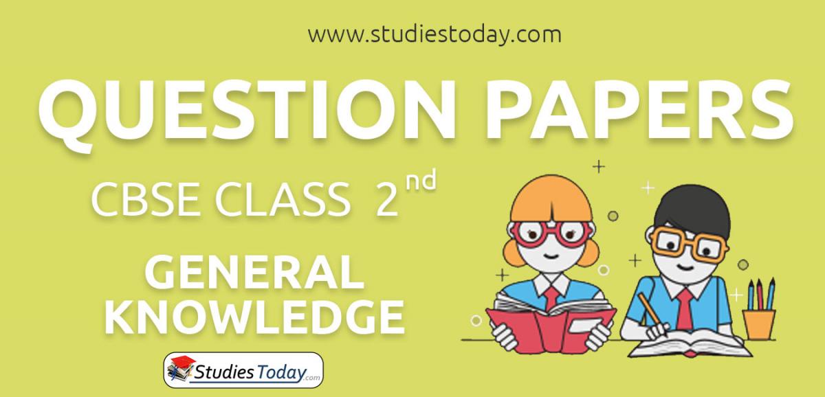 CBSE Class 2 General Knowledge Question Papers
