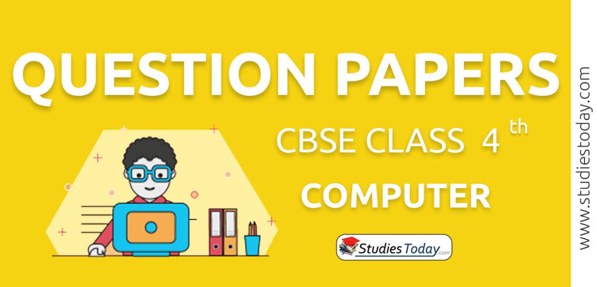 CBSE Class 4 Computer Question Papers