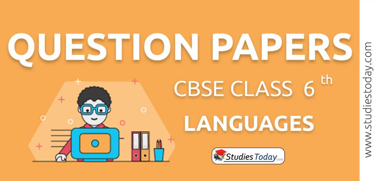 CBSE Class 6 Languages Question Papers