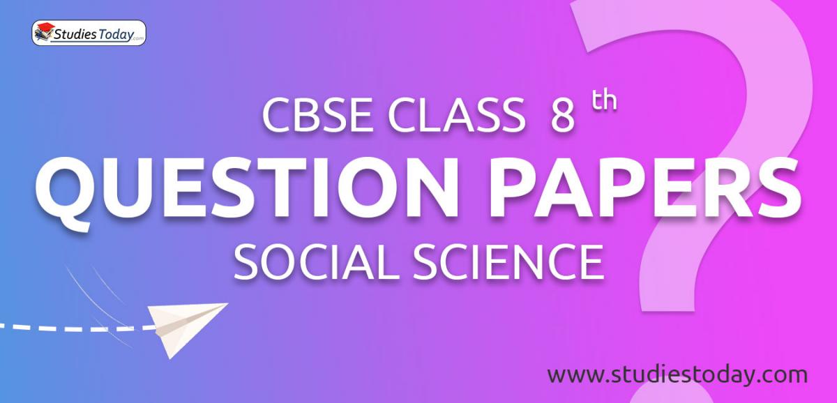 CBSE Class 8 Social Science Question Papers