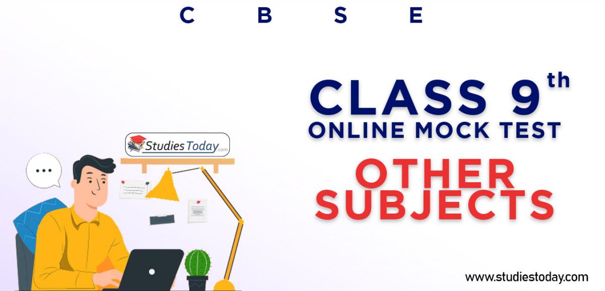 CBSE Class 9 Other Subjects Online Mock Test