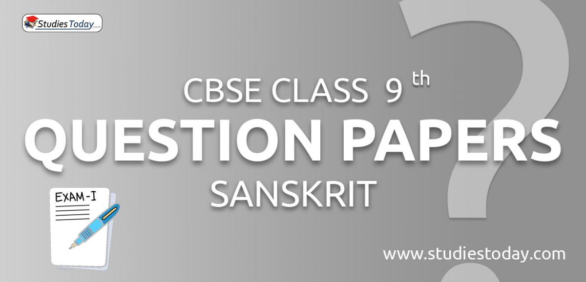 CBSE Class 9 Sanskrit Question Papers