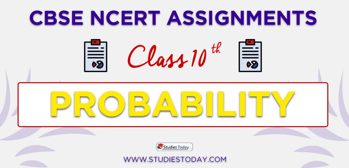 CBSE NCERT Assignments for Class 10 Probability