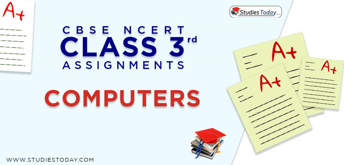 CBSE NCERT Assignments for Class 3 Computers