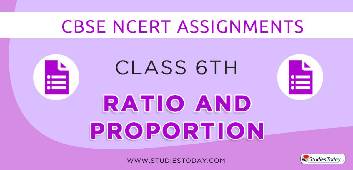 CBSE NCERT Assignments for Class 6 Ratio & Proportion