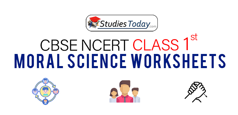 CBSE NCERT Class 1 Moral Science Worksheets