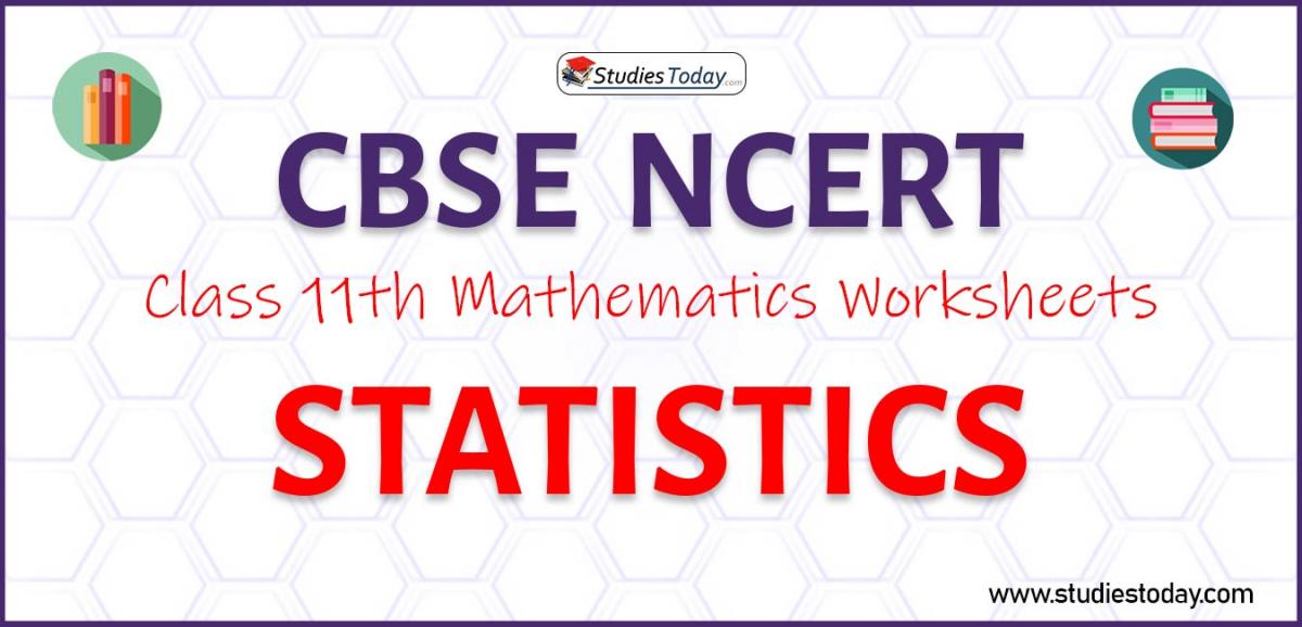 CBSE NCERT Class 11 Statistics Worksheets