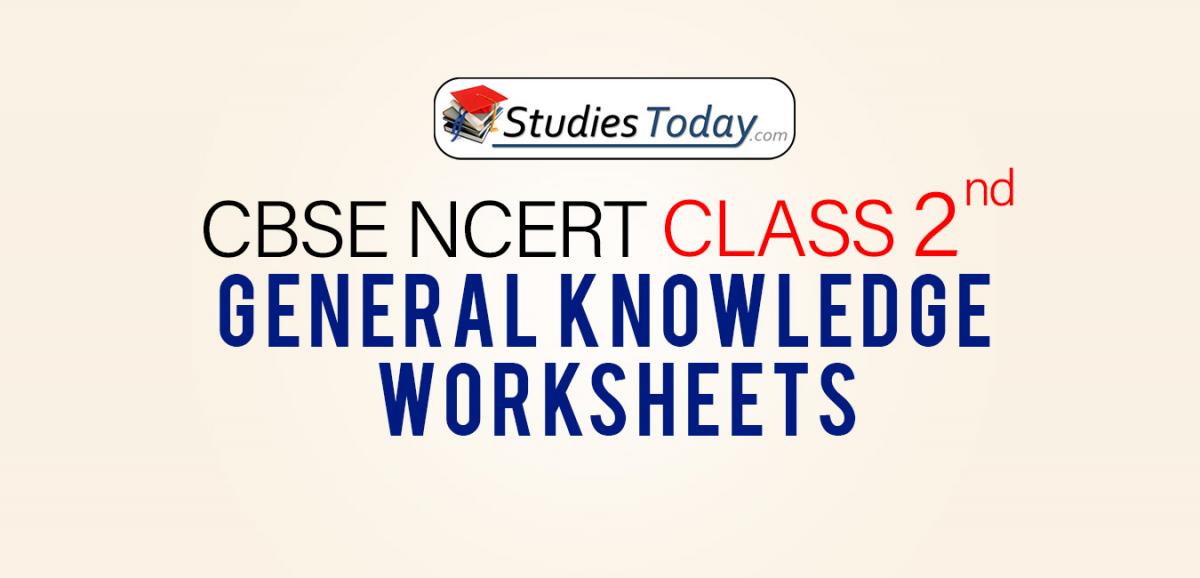 CBSE NCERT Class 2 General Knowledge Worksheets