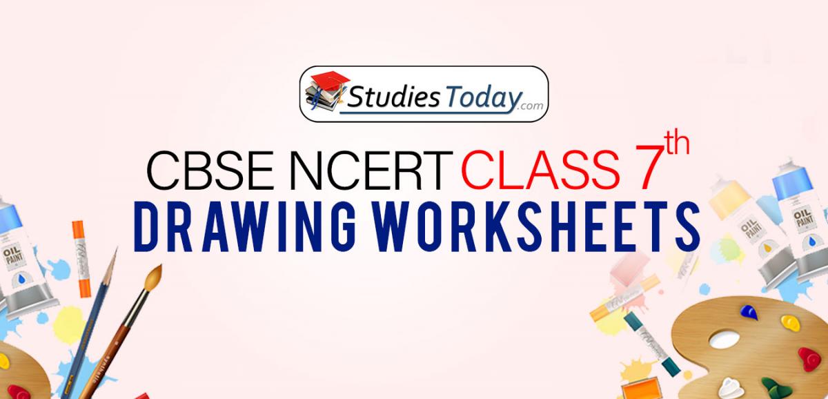 CBSE NCERT Class 7 Drawing Worksheets