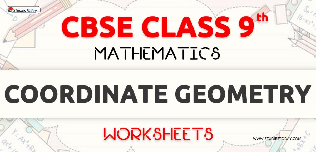 CBSE NCERT Class 9 Coordinate Geometry Worksheets