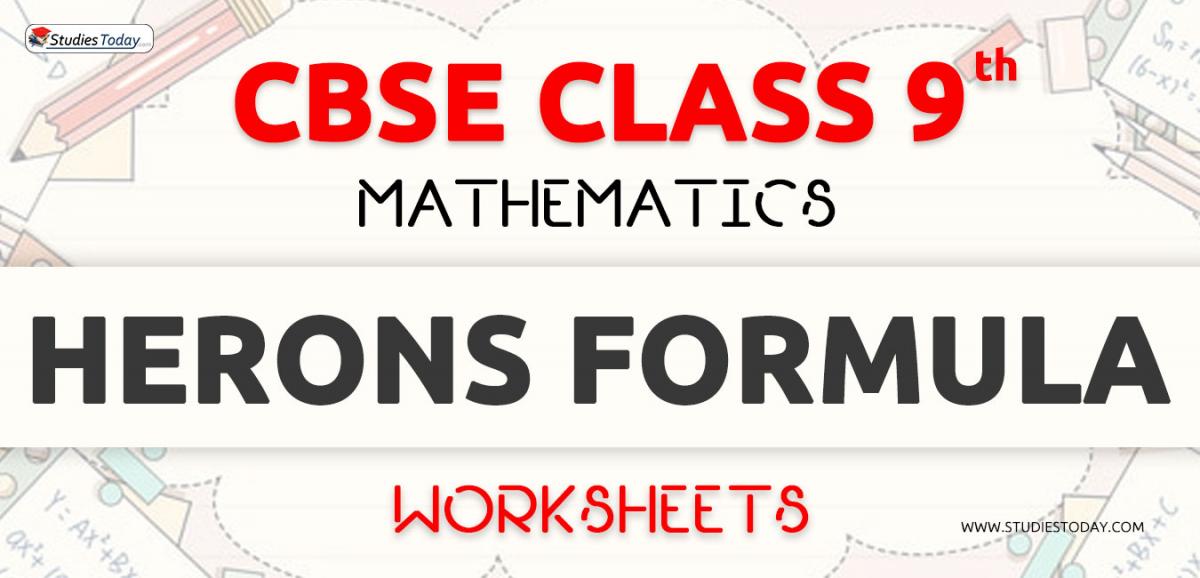 CBSE NCERT Class 9 Herons Formula Worksheets