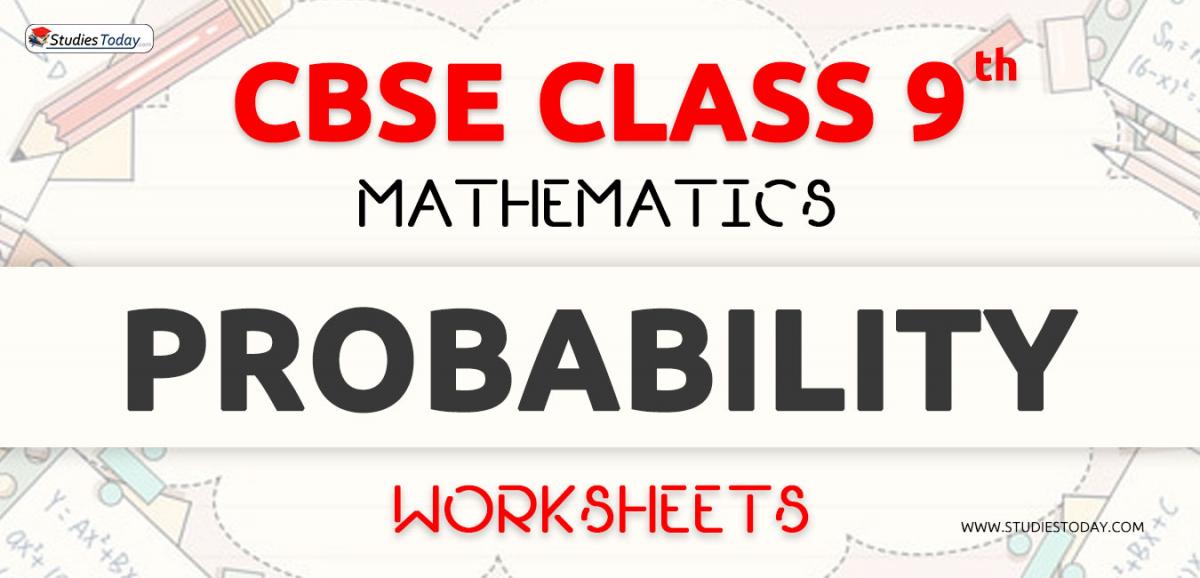CBSE NCERT Class 9 Probability Worksheets