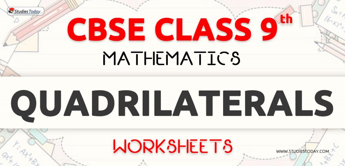 CBSE NCERT Class 9 Quadrilaterals Worksheets
