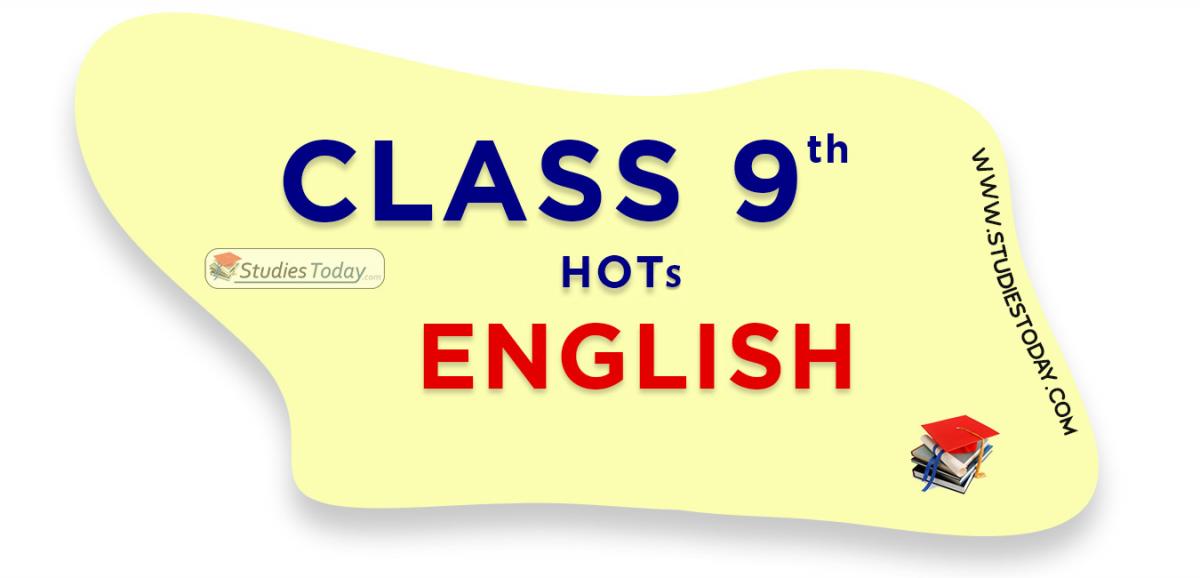 HOTs Questions Class 9 English