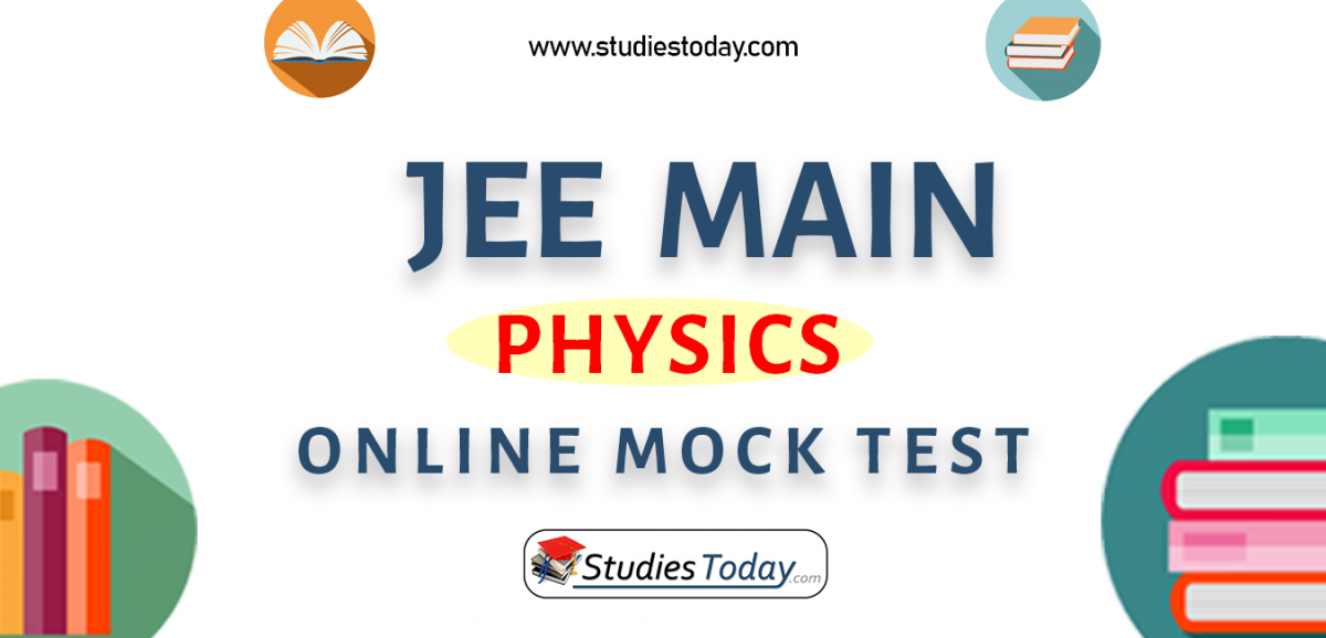 JEE Physics Full Syllabus Online Mock Test