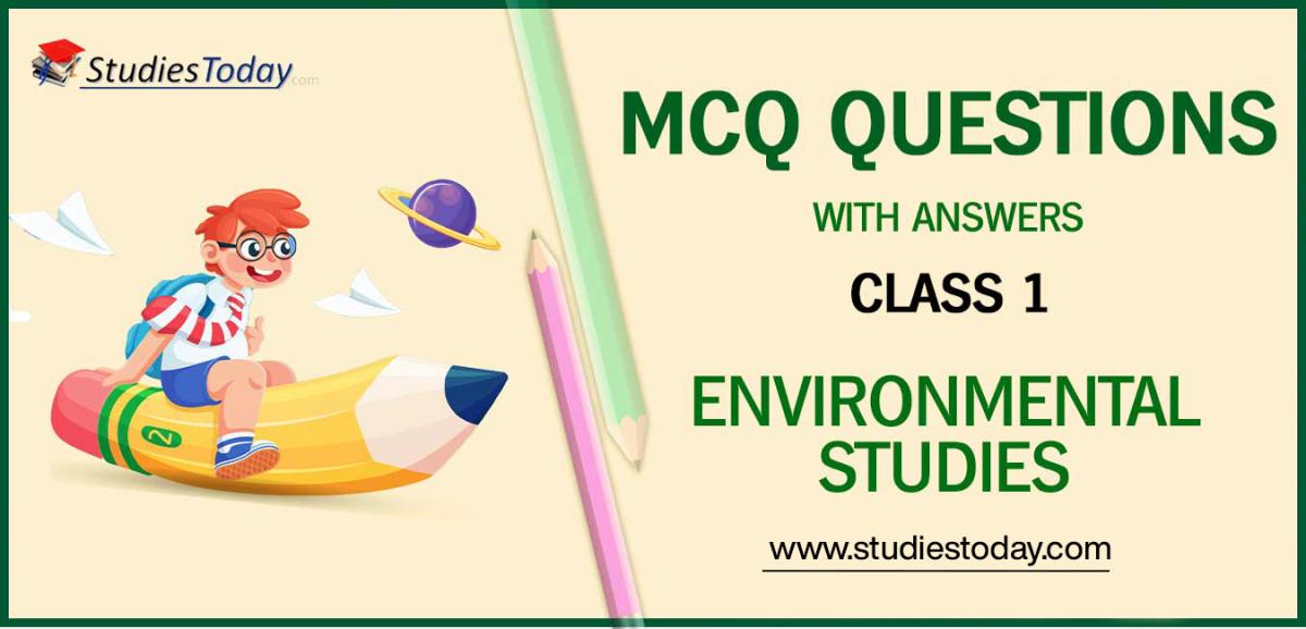 MCQs for Class 1 Environmental Studies