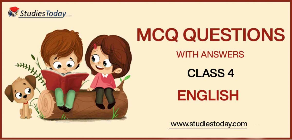 MCQs for Class 4 English
