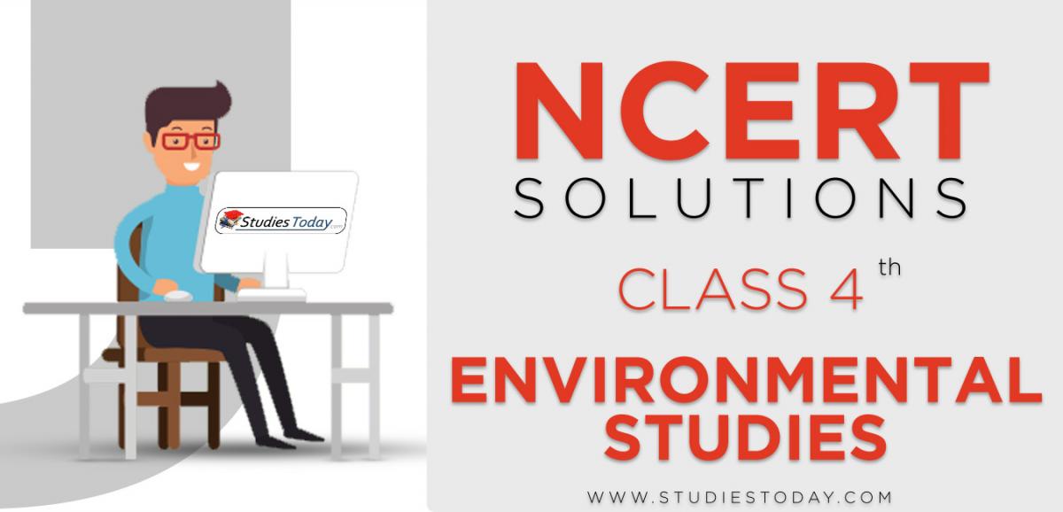 NCERT Solutions for Class 4 Environmental Studies