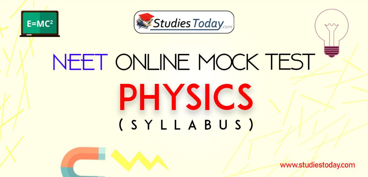 NEET Physics full syllabus Online Mock Test