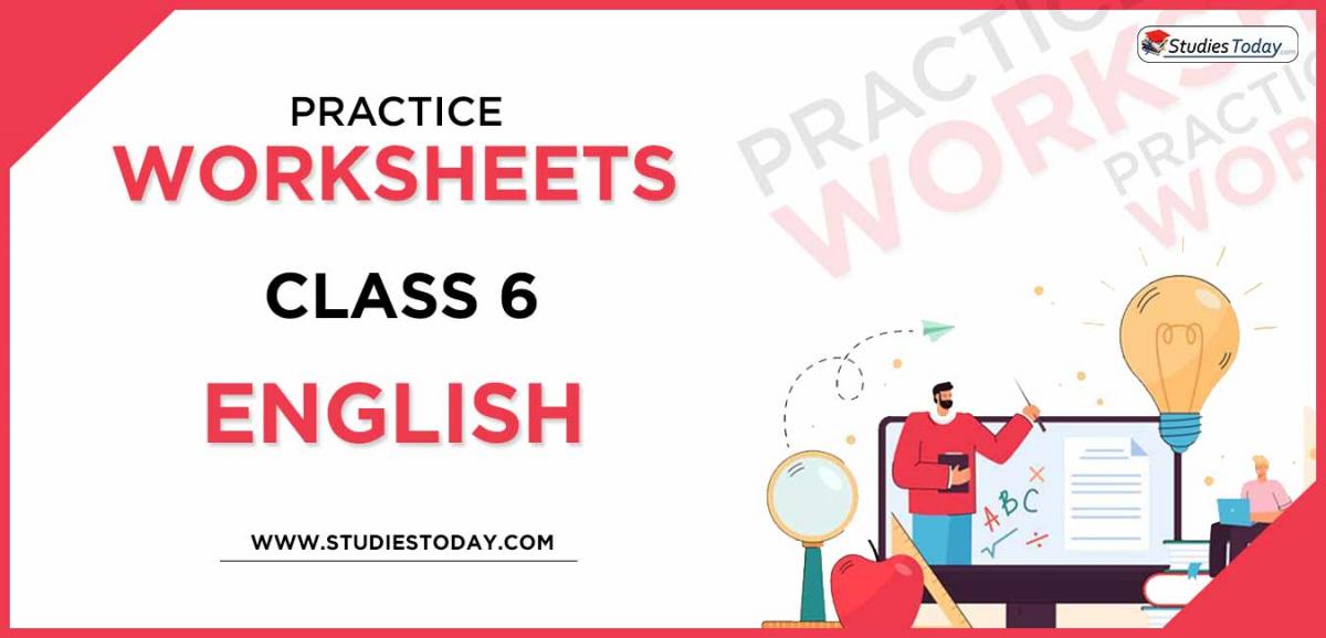 Printable Worksheets Class 6 English PDF download 