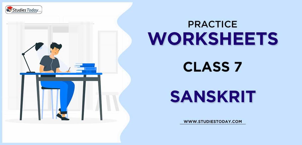 Printable Worksheets Class 7 Sanskrit PDF download 