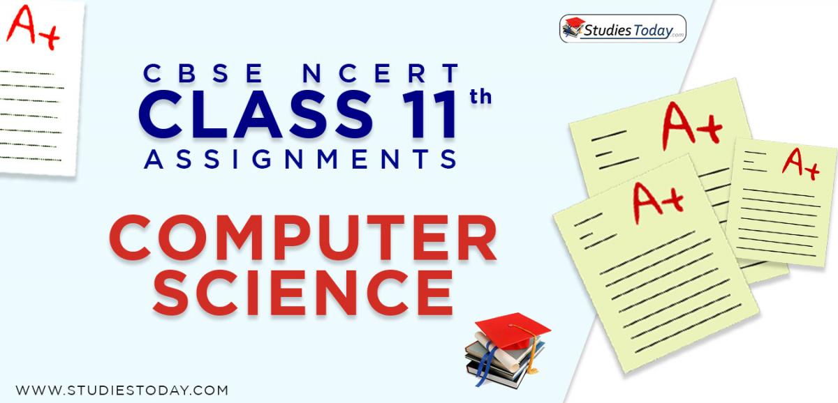 CBSE NCERT Assignments for Class 11 Computer Science