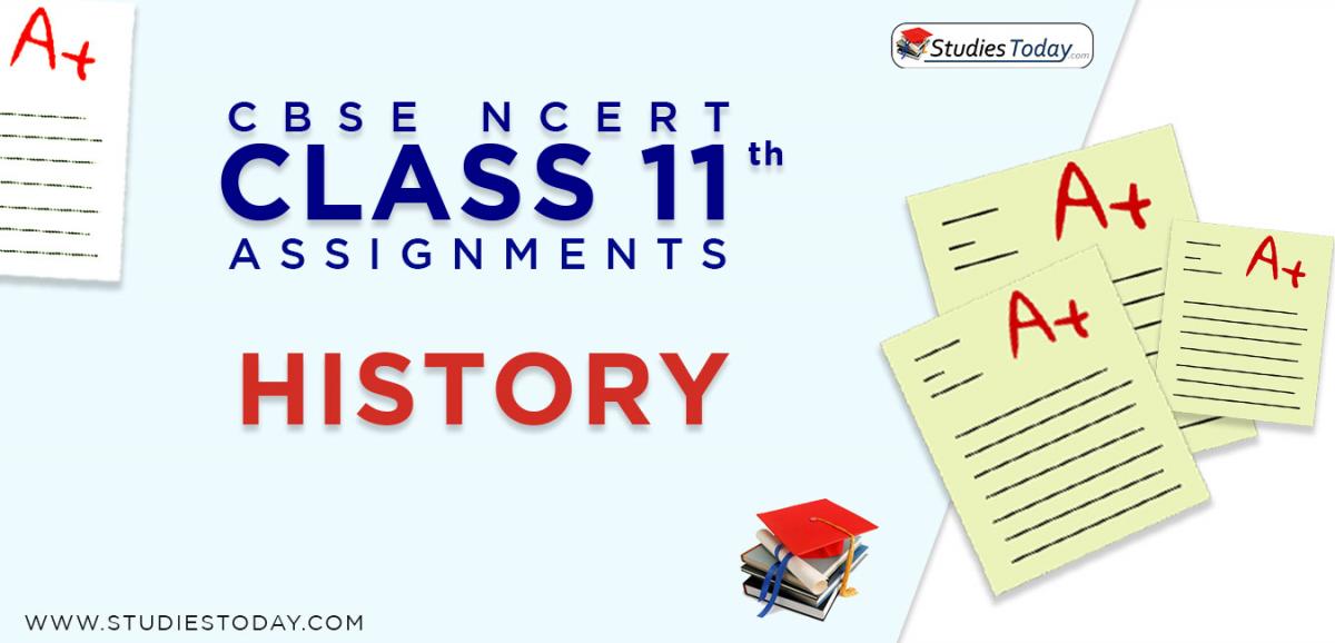 CBSE NCERT Assignments for Class 11 History