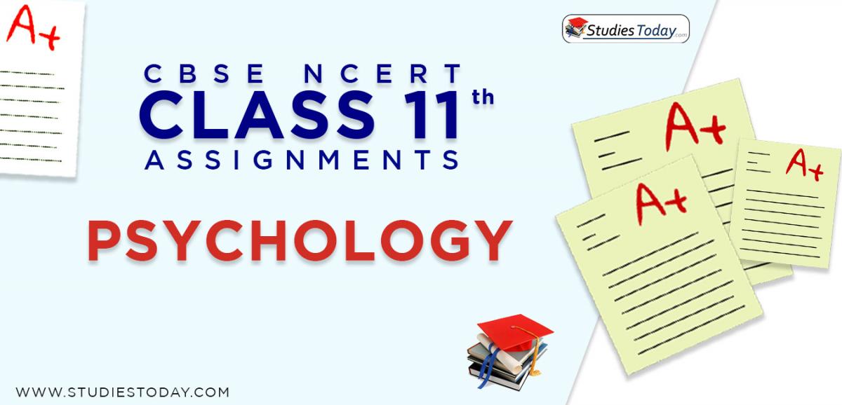 CBSE NCERT Assignments for Class 11 Psychology