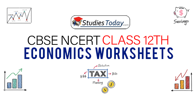 CBSE NCERT Class 12 Economics Worksheets