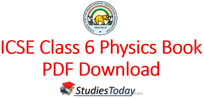 ICSE Class 6 Physics Book PDF Download